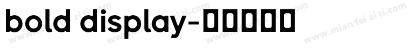 bold display字体转换